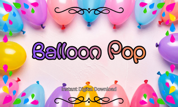 Balloon Pop: The Playful Display Font for Vibrant Editorial Design