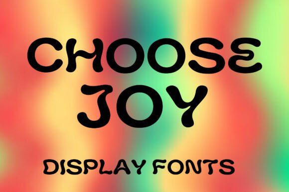 Choose Joy: The Vibrant Display Typeface for High-Energy Campaigns