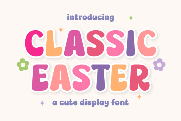 Classic Easter: The Perfect Display Font for Spring Editorial Design