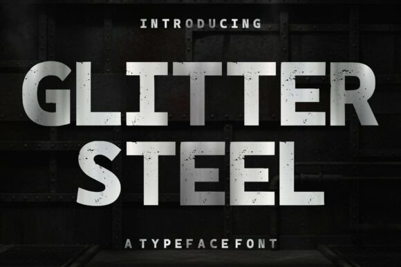 Glitter Steel: The Bold Display Typeface for Modern Web Design