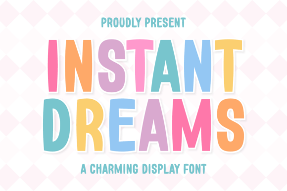 Instant Dreams: The Creative Font for Scroll-Stopping Visuals