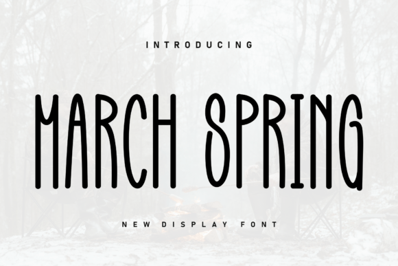 March Spring: The Bold Display Font for Rustic Brand Identity