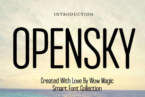 Opensky: A Modern Display Typeface for Editorial Design