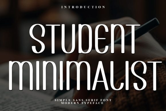 Student Minimalist: A Festive Display Typeface for Editorial Design