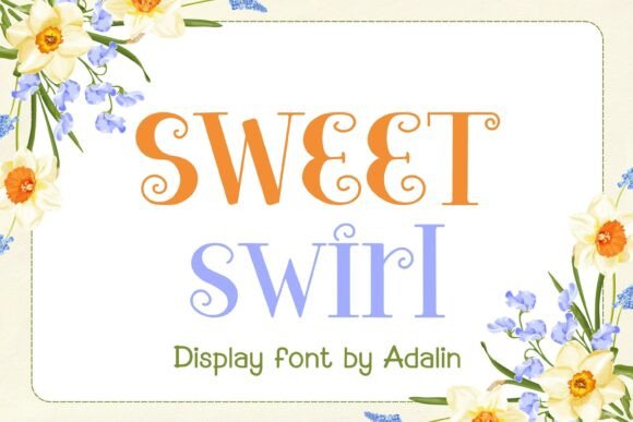 Sweet Swirl: The Playful Display Typeface for Modern Editorial Design