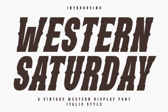 Western Saturday Italic: The Vintage Typeface That Elevates Campaign Design